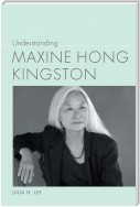 Understanding Maxine Hong Kingston