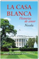 La Casa Blanca