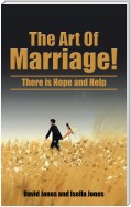 The Art of Marriage!