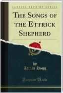 The Songs of the Ettrick Shepherd