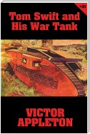 Tom Swift #21: Tom Swift and His War Tank