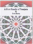 A First Family of Tasajara