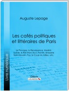 Les cafés politiques et littéraires de Paris