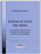 Scènes et récits des Alpes