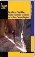 Best Easy Day Hikes Grand Staircase--Escalante and the Glen Canyon Region