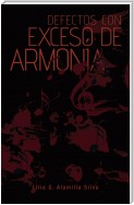 Defectos Con Exceso De Armonía