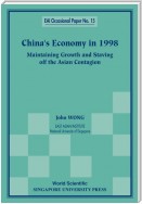 China's Economy In 1998: Maintaining Growth And Staving Off The Asian Contagion