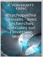 Psychopathia Sexualis - avec recherches spéciales sur l'inversion sexuelle