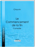 Le Commencement de la fin