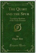 The Quirt and the Spur