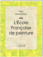 L'École Française de peinture