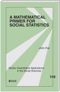 A Mathematical Primer for Social Statistics