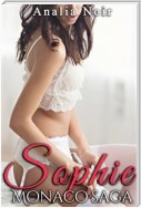 Sophie Monaco Saga (Tome 4)