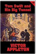 Tom Swift #19: Tom Swift and His Big Tunnel
