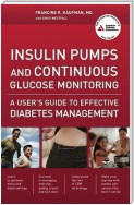 Insulin Pumps and Continuous Glucose Monitoring