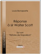Réponse à Sir Walter Scott