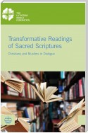Transformative Readings of Sacred Scriptures