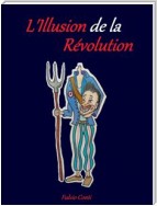 L'illusion de la Révolution