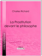 La Prostitution devant le philosophe