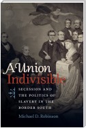 A Union Indivisible