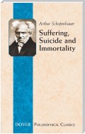 Suffering, Suicide and Immortality