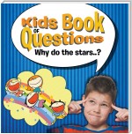 Kids Book of Questions. Why do the Stars..?