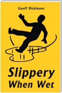 Slippery When Wet