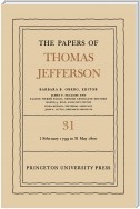 The Papers of Thomas Jefferson, Volume 31