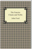 The Fancies Chaste and Noble