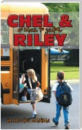 Chel & Riley Go Back to School