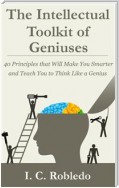 The Intellectual Toolkit of Geniuses