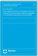 Article 31(3)(c) of the Vienna Convention on the Law of Treaties and the Principle of Systemic Integration in International Investment Law and Arbitration