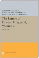 The Letters of Edward Fitzgerald, Volume 2