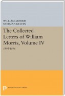 The Collected Letters of William Morris, Volume IV