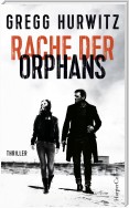 Rache der Orphans