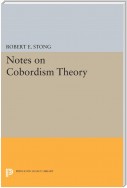 Notes on Cobordism Theory