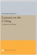 Lectures on the I Ching