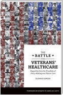 The Battle for Veterans’ Healthcare
