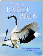 The World's Rarest Birds