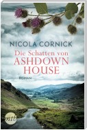 Die Schatten von Ashdown House