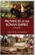 Provinces of the Roman Empire - Volume I