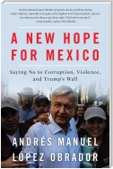 A New Hope For Mexico