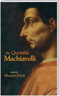 The Quotable Machiavelli