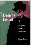 Leonora's Last Act