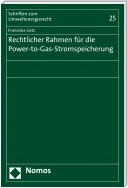 Rechtlicher Rahmen für die Power-to-Gas-Stromspeicherung
