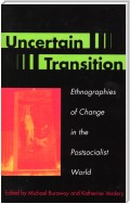 Uncertain Transition