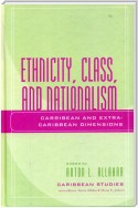 Ethnicity, Class, and Nationalism