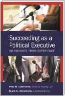 Succeeding as a Political Executive