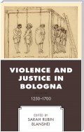 Violence and Justice in Bologna