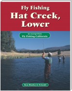 Fly Fishing Hat Creek, Lower